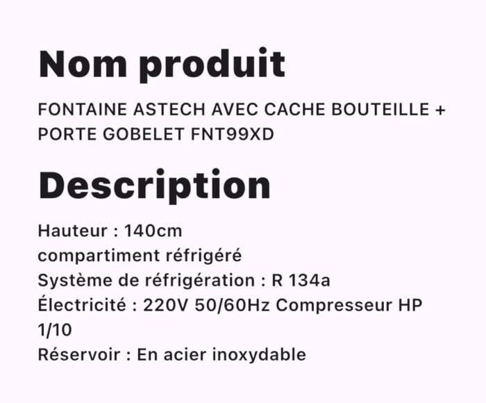 FONTAINE ASTECH AVEC CACHE BOUTEILLE + PORTE GOBELET FNT99XD – Image 3